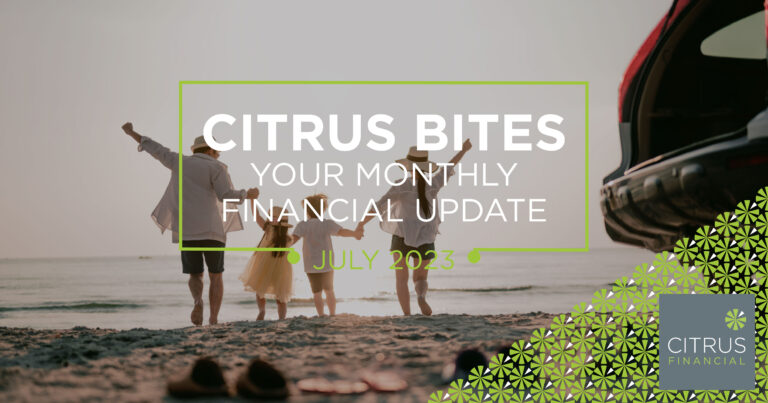 Citrus Bites – Monthly Financial Video Update – July 2023