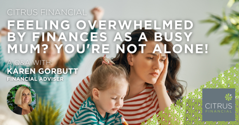 Feeling overwhelmed by finances as a busy mum? You’re not alone!