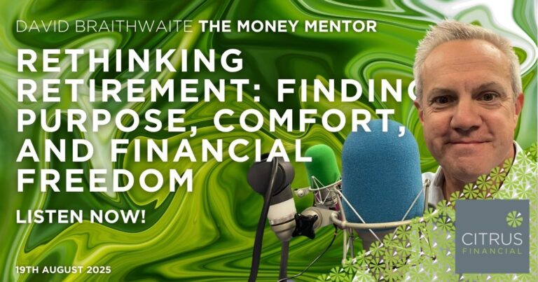 David Braithwaite, The Money Mentor, discusses how retirement is changing — with advice on planning finances, finding purpose, and building freedom.